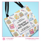 Grappige lerarenschool Supply Hoarder  Tote Bag