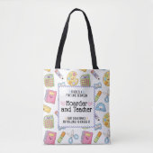 Grappige lerarenschool Supply Hoarder  Tote Bag (Voorkant)