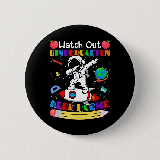 Grappige Let op kleuterschool hier kom ik astronau Ronde Button 5,7 Cm (Voorkant)