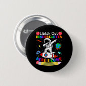 Grappige Let op kleuterschool hier kom ik astronau Ronde Button 5,7 Cm (Voorkant /achterkant)