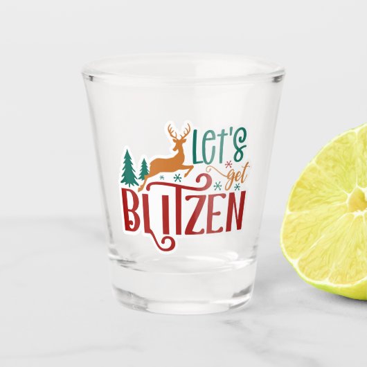 Grappige Let's Get Blitzen Rendier Shot Glas (Voorkant)
