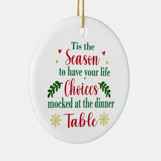 Grappige levenskeuzes bespot kerstversiering keramisch ornament (Rechts)