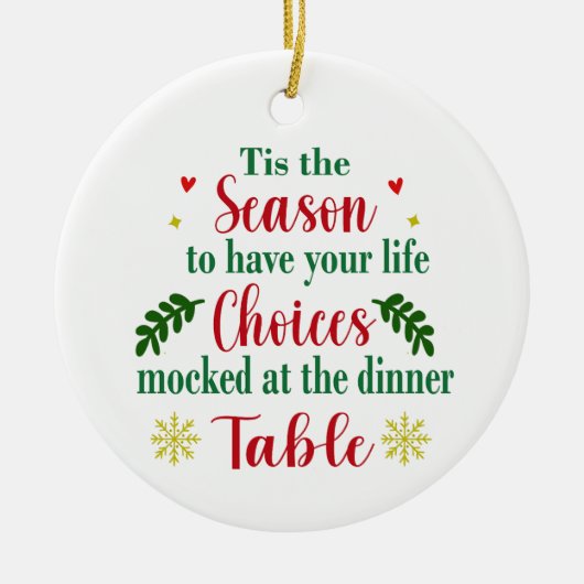 Grappige levenskeuzes bespot kerstversiering keramisch ornament (Voorkant)