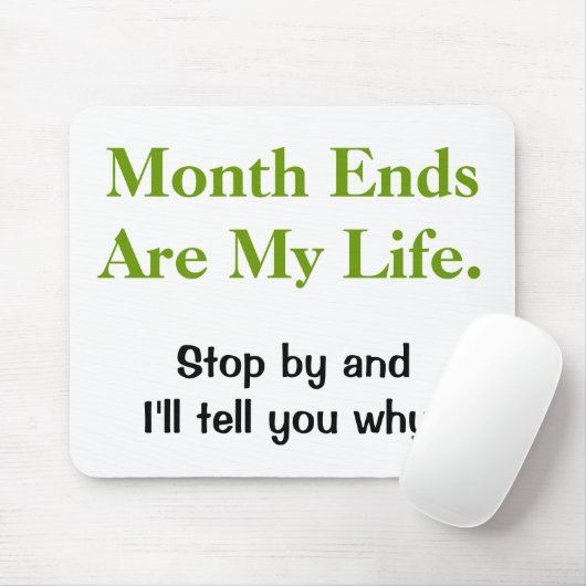 Grappige levenslange offerte - Maand eindigt Muismat (Met muis)