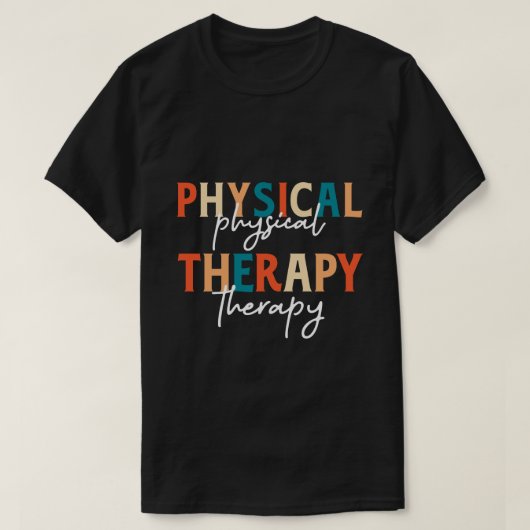 Grappige Lichamelijke Therapie Leraar PT Therapeut T-shirt (Design voorkant)