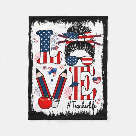 Grappige Liefde Messy Bun Teacher Life USA Vlag 4e Fleece Deken (Voorkant)