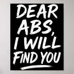 Grappige lieve buikspieren citaat fitnessliefhebbe poster