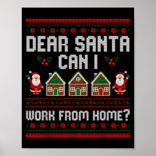 Grappige lieve kerstman kan ik van huis uit werken poster