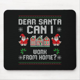 Grappige lieve Kerstman Mag ik van huis uit werken Muismat