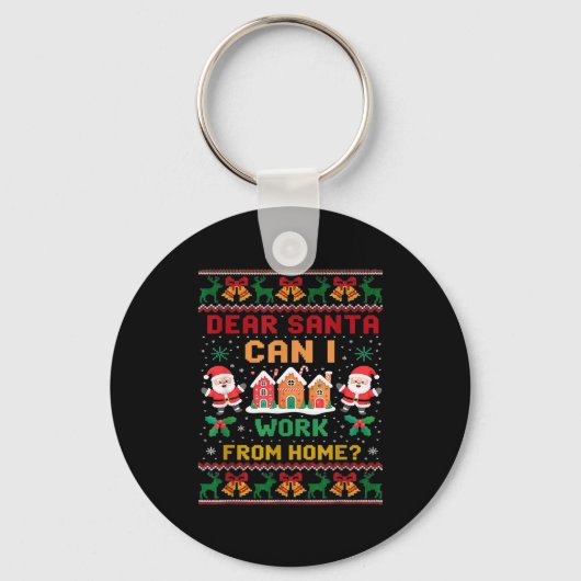 Grappige lieve Kerstman mag ik van huis uit werken Sleutelhanger (Voorkant)