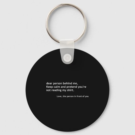 Grappige lieve persoon achter me, blijf kalm grapp sleutelhanger (Voorkant)
