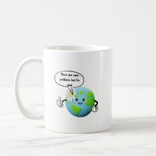 Grappige Lieve Planeet Aarde Het Gaat Goed Motiver Koffiemok