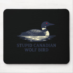 Grappige Lieve Stomme Canadese Wolf Vogel Duikelaa Muismat