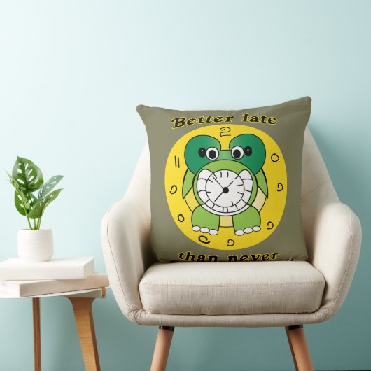 Grappige "Liever Laat Dan Nooit" Schildpad Wekker Kussen (Stoel)