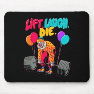 Grappige Lift Laugh Die Gym Gewichtheffen Bodybuil Muismat