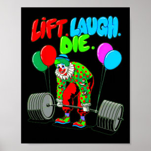 Grappige Lift Laugh Die Gym Gewichtheffen Bodybuil Poster