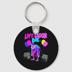 Grappige Lift Laugh Die Gym Gewichtheffen Bodybuil Sleutelhanger