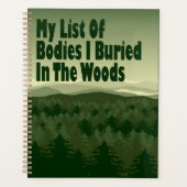 Grappige lijst van lichamen die ik in de Bossen he Planner (Voorkant)