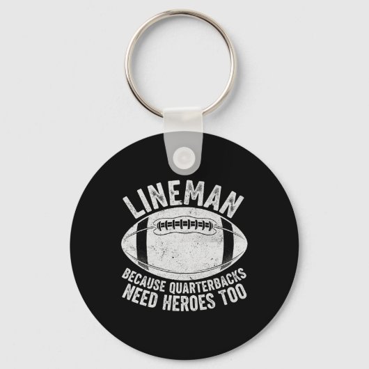 Grappige Lineman Omdat Quarterbacks Ook Helden Nod Sleutelhanger (Voorkant)