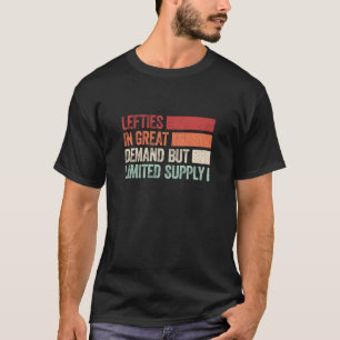 Grappige Linkshandige Quote Virale Ontwerp T-shirt
