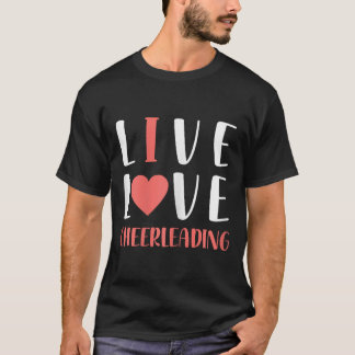 Grappige Live Liefde Cheerleading Grafische Vrouwe T-shirt