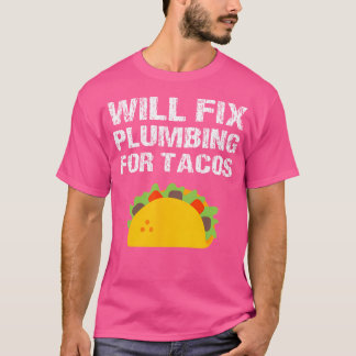 Grappige Loodgieter Citaat Slogan Grap Will Loodgi T-shirt