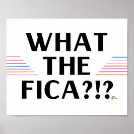 Grappige loonposter kunst Wat de FICA?!? Poster