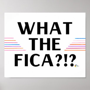 Grappige loonposter kunst Wat de FICA?!? Poster