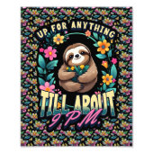 Grappige luiaard citaat overal afdrukken foto afdruk (Voorkant)