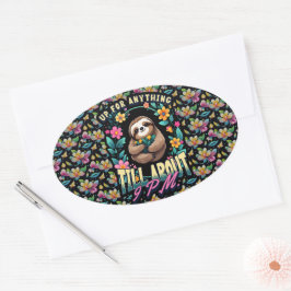 Grappige luiaard citaat overal afdrukken ovale sticker