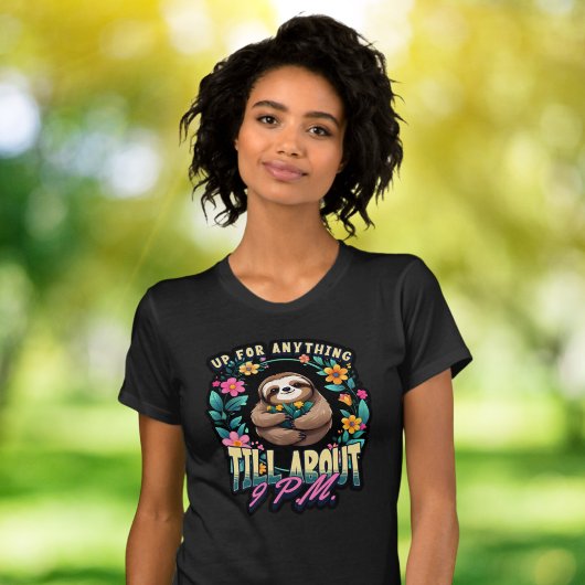 Grappige luiaard citaat overal afdrukken t-shirt