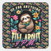 Grappige luiaard citaat overal afdrukken vierkante sticker (Voorkant)