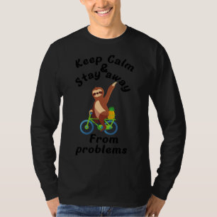 Grappige luiaard en pinappel blijf kalm en blijf w t-shirt