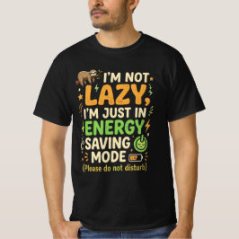 Grappige Luiaard Energiebesparende Modus Typografi T-shirt