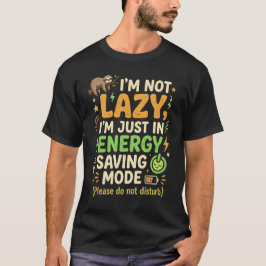 Grappige Luiaard Energiebesparende Modus Typografi T-shirt