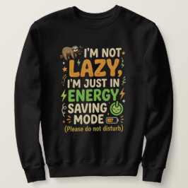 Grappige Luiaard Energiebesparende Modus Typografi Trui