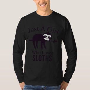 Grappige luiaard gewoon een meisje die van luiaard t-shirt