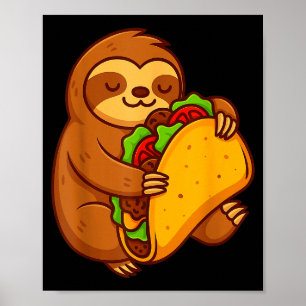 Grappige luiaard knuffelt taco Mexicaans eten lief Poster