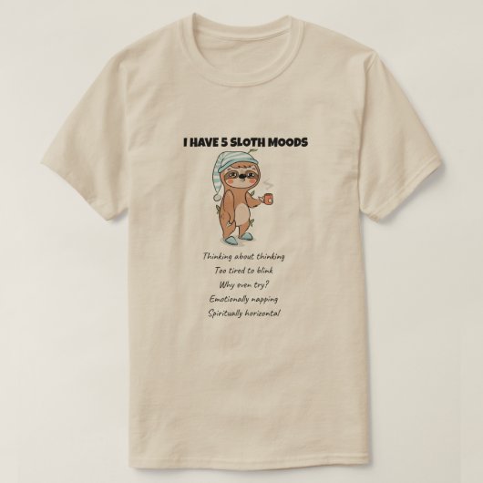 Grappige Luiaard Quote Lazy Animal Humor Energy Ef T-shirt (Design voorkant)