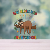 Grappige luiaard terug naar school acryl bord (Neutraal)