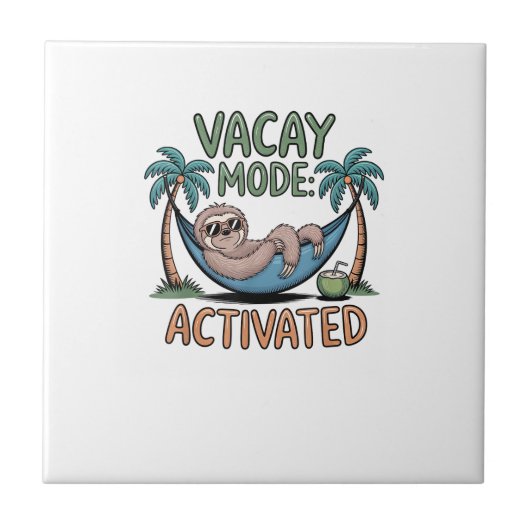 Grappige luiaard Vakantie Modus Geactiveerd Chille Tegeltje (Voorkant)