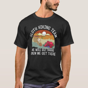 Grappige luiaard Wandelteam we zijn er als we er z T-shirt
