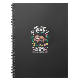 Grappige Luiaard Wees Altijd Jezelf, Tenzij Je Een Notitieboek