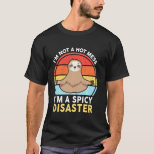 Grappige Luiaard Yoga Ik Ben Geen Heet Rommeltje I T-shirt