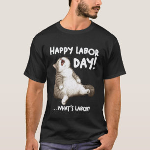 Grappige Luie Kat Arbeid Whatu2019s Dag Meme T-shirt