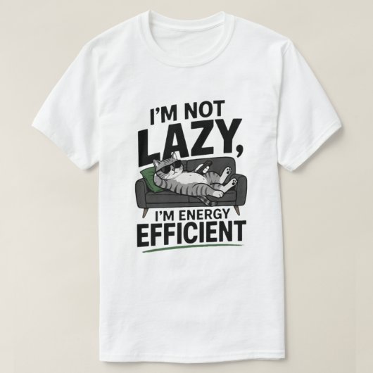 Grappige Luie Kat Niet Lui Energiezuinig T-shirt (Design voorkant)