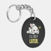 Grappige Luie Konijn Ik Doe Het Later Cute Dier Me Sleutelhanger (Voorkant Links)