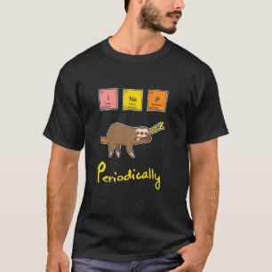 Grappige Luie Luiaard Wetenschap Liefhebber Schatt T-shirt