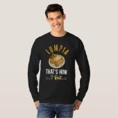 Grappige Lumpia Chef Dit is hoe ik rol T-shirt (Voorkant volledig)