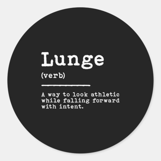 Grappige Lunge Definition Fencing Sword Move Quote Ronde Sticker (Voorkant)